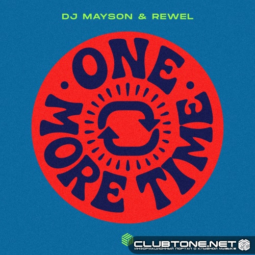 DJ Mayson & REWEL - One More Time (Extended Mix)