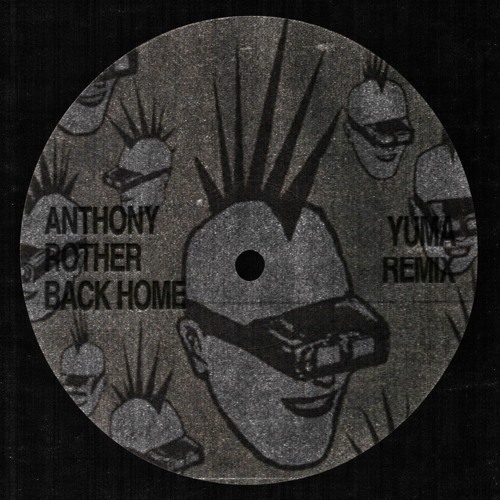 Anthony Rother - Back Home (YUMA Remix)