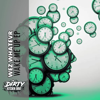 WeZ WhaTevR - Wake Me Up (Original Mix)