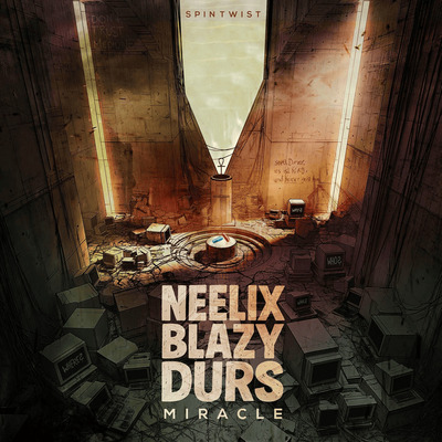 Neelix, Blazy & Durs - Miracle (Original Mix)