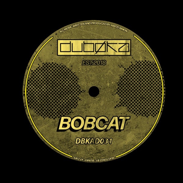 Bobcat - Give Me A Break (Original Mix)
