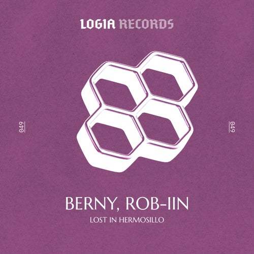 Berny, ROB-IIN - Lost In Hermosillo (Original Mix)