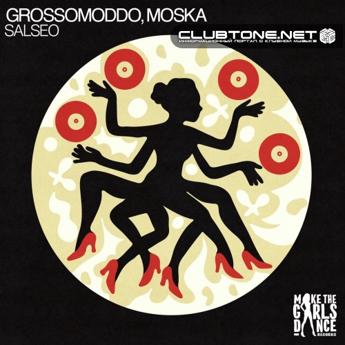 MOSKA & GROSSOMODDO - Salseo (Extended Mix)