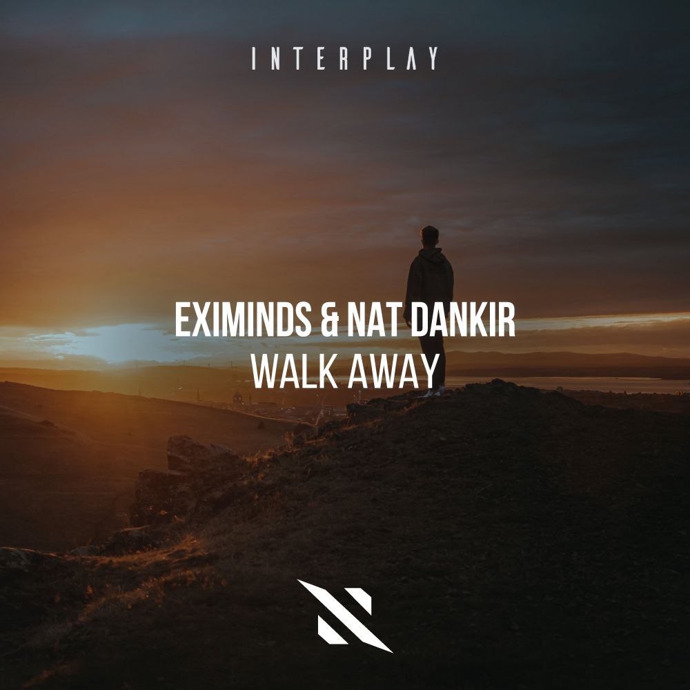 Eximinds feat. Nat Dankir - Walk Away (Extended Mix)