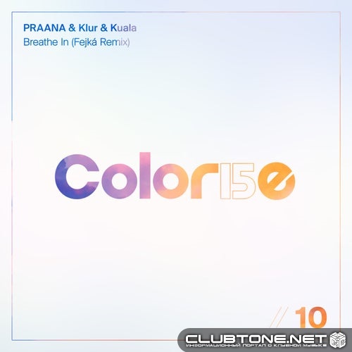PRAANA, Klur, Kuala - Breathe In (Fejká Extended Remix)
