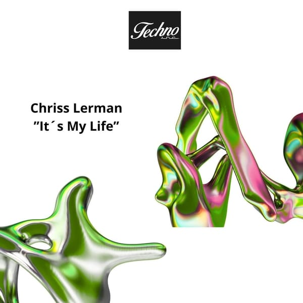 Chriss Lerman - It´s My Life (Original Mix)