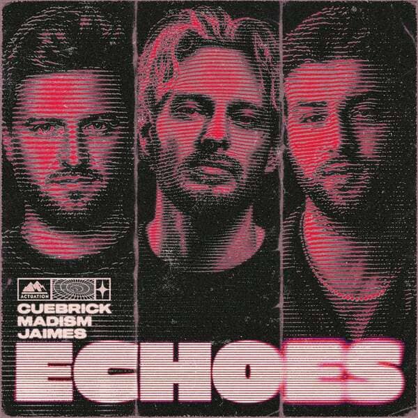Cuebrick, Madism, JAiMES - Echoes (Extended Mix)