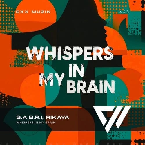 Rikaya, S.A.B.R.I - Whispers in My Brain (Extended Mix)
