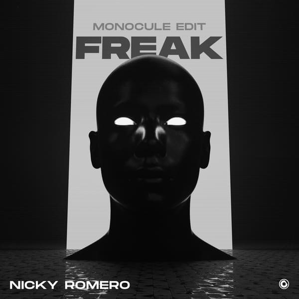 Nicky Romero - Freak (Monocule Extended Edit)