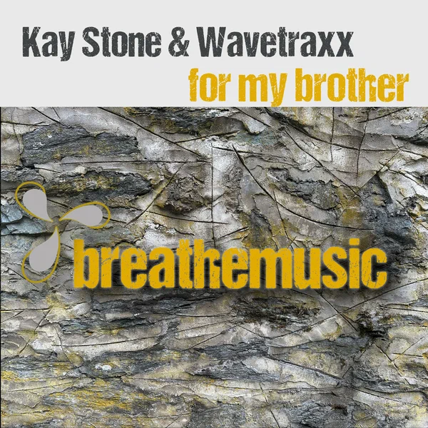 Kay Stone & Wavetraxx - For My Brother (Extended Mix)