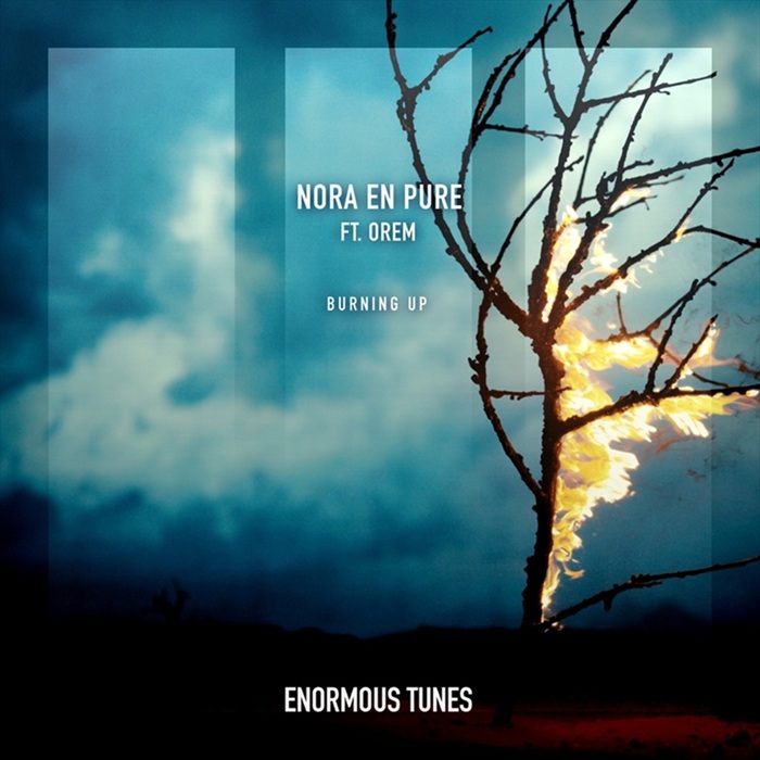 Nora En Pure, Orem - Burning Up (Extended Mix)