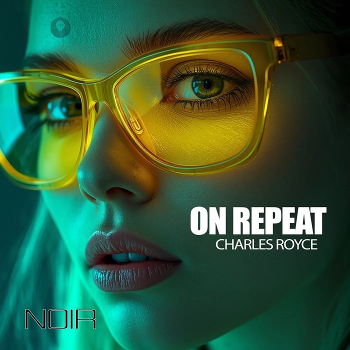 Charles Royce - On Repeat (Extended Mix)