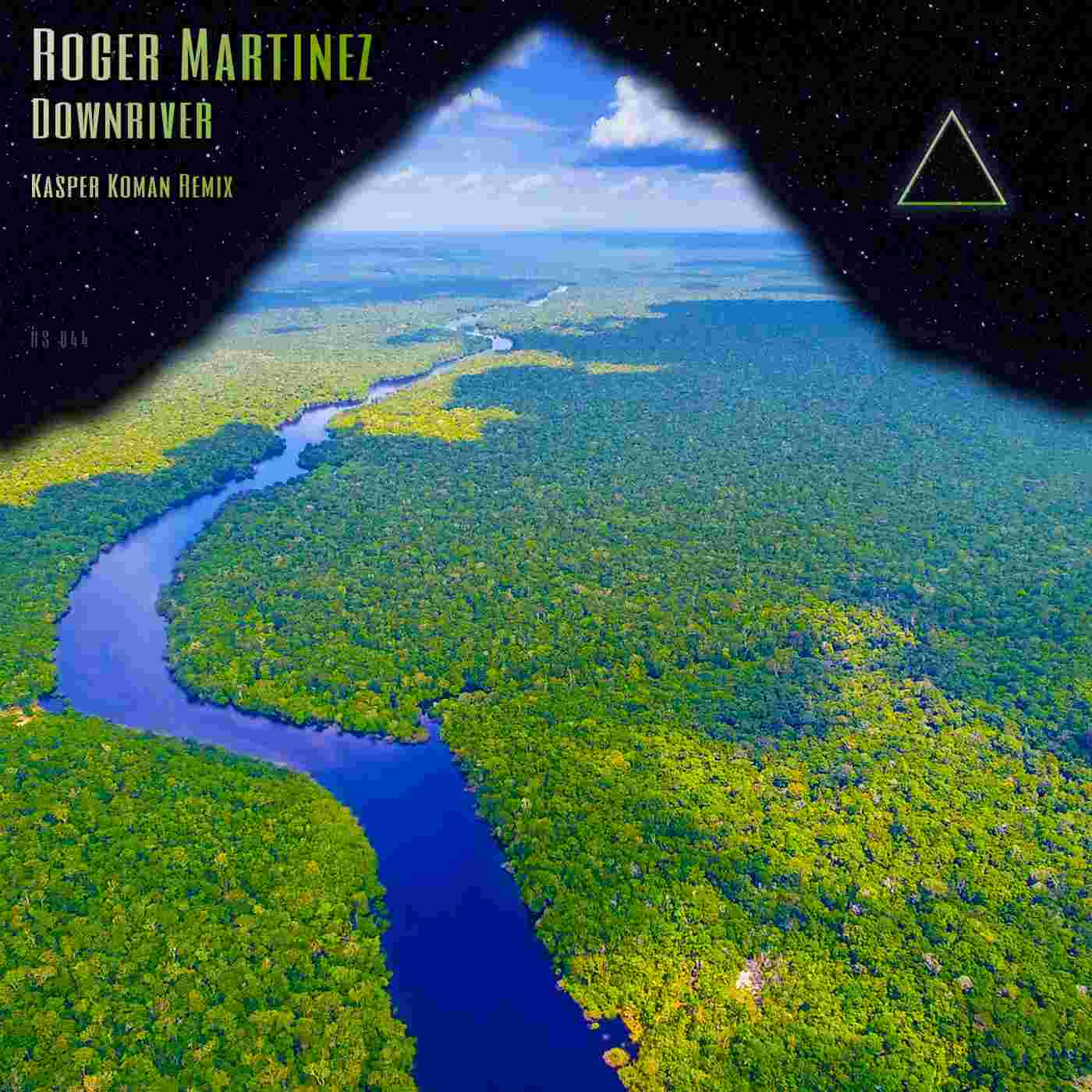 Roger Martinez - Downriver (Kasper Koman Remix)