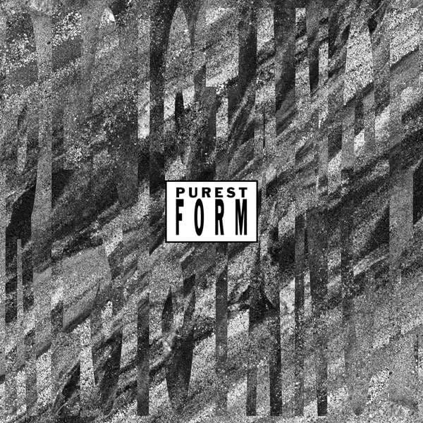 Purest Form - BREAK (Original Mix)