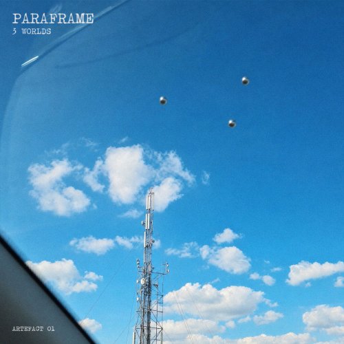 PARAFRAME - 3 Worlds (Extended Mix)