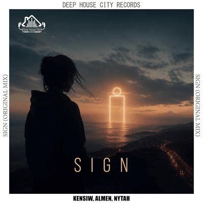 Kensiw, Almen (CA), Nytah - Sign (Original Mix)