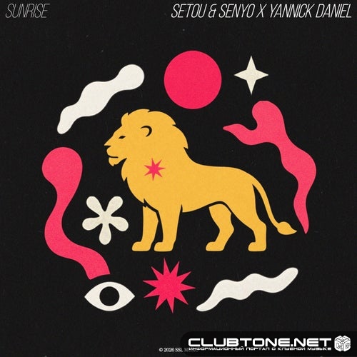 Setou & Senyo, Yannick Daniel - Sunrise (Extended Mix)