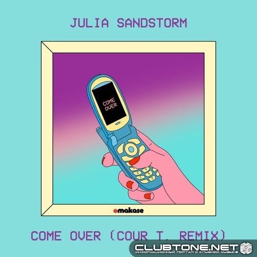Julia Sandstorm - Come Over (Cour T. Extended Remix)