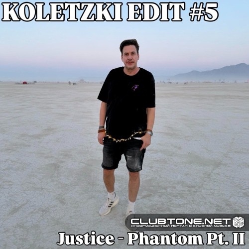 Justice - Phantom Pt. II (Oliver Koletzki Edit)