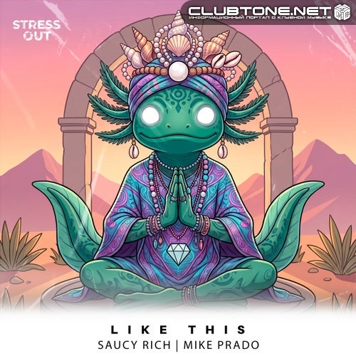 Saucy Rich, Mike Prado - Like This (Extended Mix)