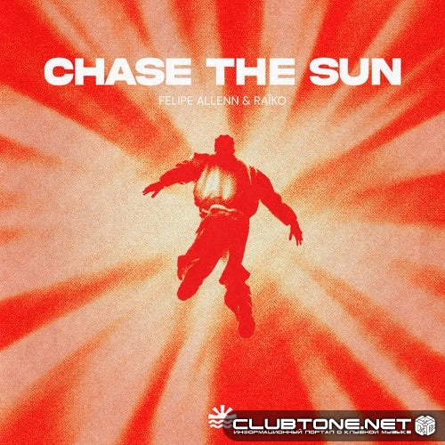 Raiko & Felipe Allenn - Chase The Sun (Extended Mix)