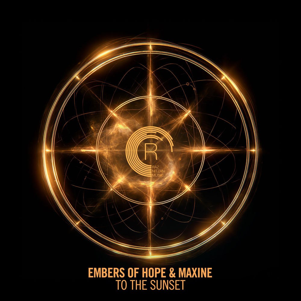Embers of Hope & Maxine - To The Sunset (Extended Mix)