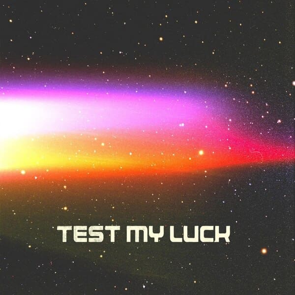 Purple Disco Machine, Meek - Test My Luck