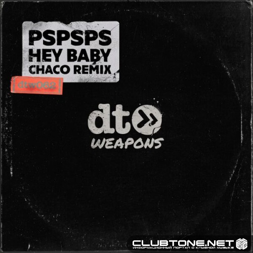 pspsps - Hey Baby (Chaco Extended Remix)