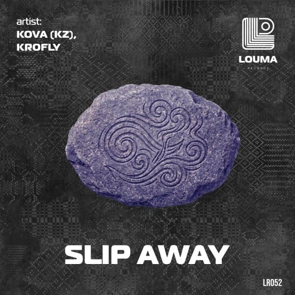 KOVA (KZ), KROFLY - Slip Away