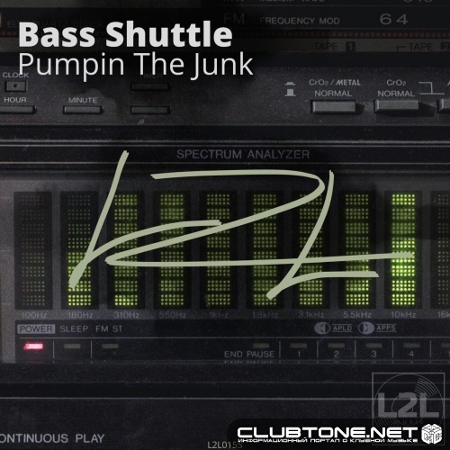 Bass Shuttle - Pumpin the Junk (Original Mix)