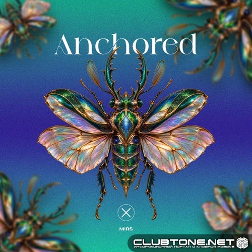 Mirs - Anchored (Extended Mix)