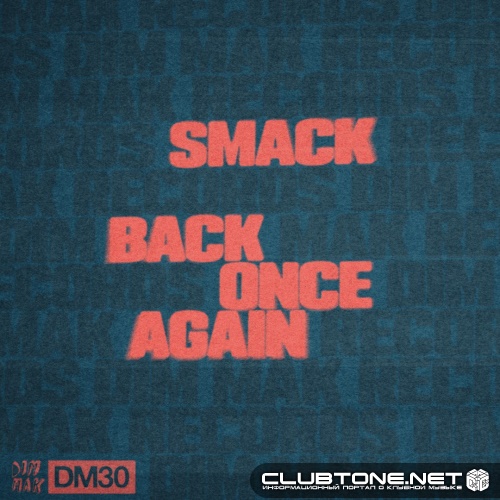 SMACK - Back Once Again (Extended Mix)