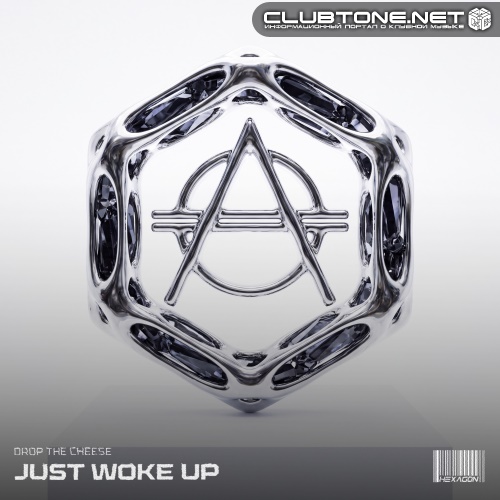 Drop The Cheese - Just Woke Up (Extended Mix)