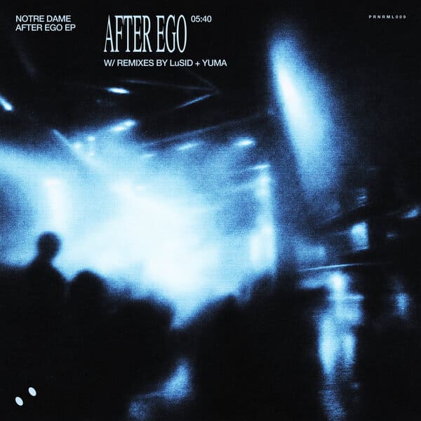 Notre Dame - After Ego (YUMA Remix)