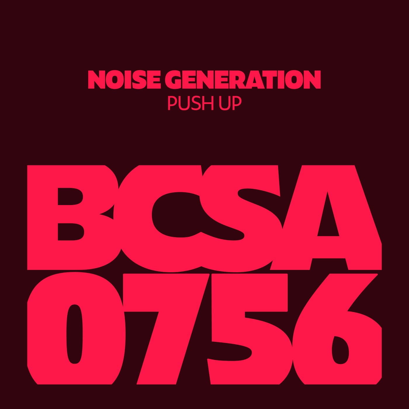 Noise Generation - Push Up (Original Mix)
