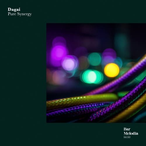 Dagai, Bar Melodia - Pure Synergy