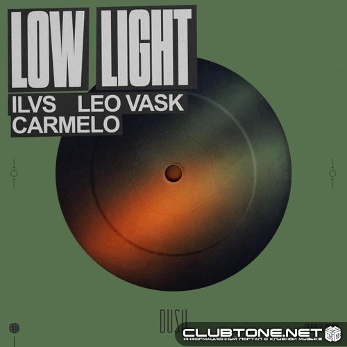 Ilvs, LEO VASK, Carmelo - Low Light (Extended Mix)