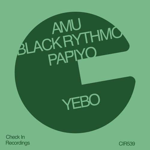 Amu, Black Rythmo, Papïyo – Yebo
