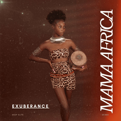 Exuberance - Mama Africa (Original Mix)