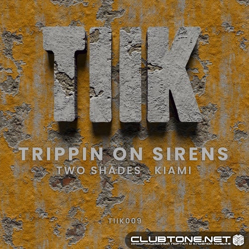 TWO SHADES (AT), KIAMI (MA) - Trippin on Sirens (Extended Mix)