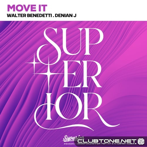 Walter Benedetti, Denian J - Move It (Extended Mix)