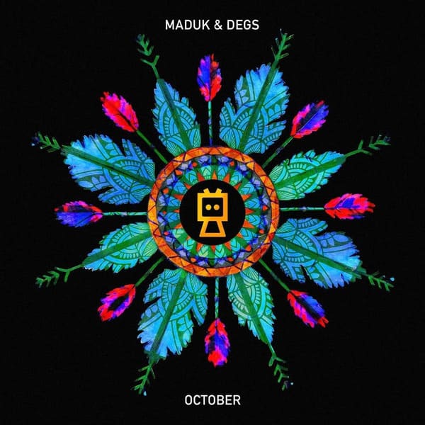 Maduk, Degs - October