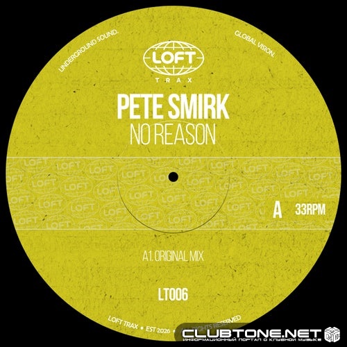 Pete Smirk - No Reason (Extended Mix)