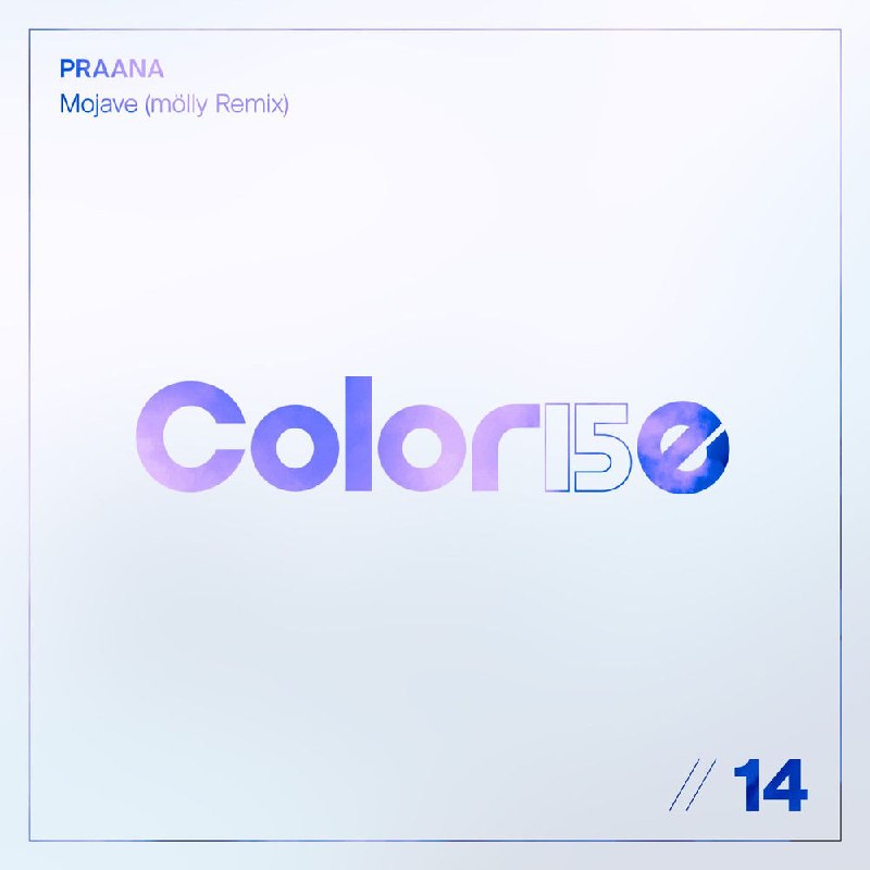 PRAANA - Mojave (mölly Extended Remix)