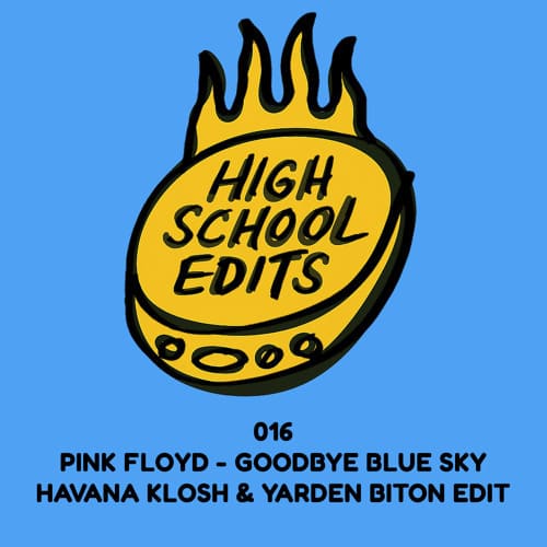 Pink Floyd - Goodbye Blue Sky (Havana Klosh & Yarden Biton Edit)
