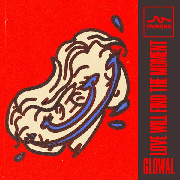 Glowal - Love Will Find The Moment