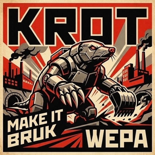 Krot - Make It Bruk