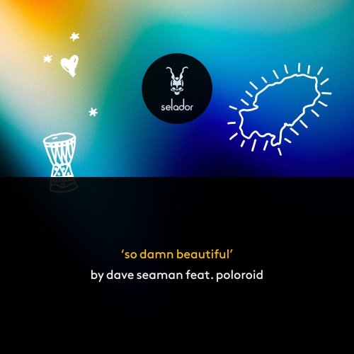 Dave Seaman feat. Poloroid - So Damn Beautiful (Club Mix)