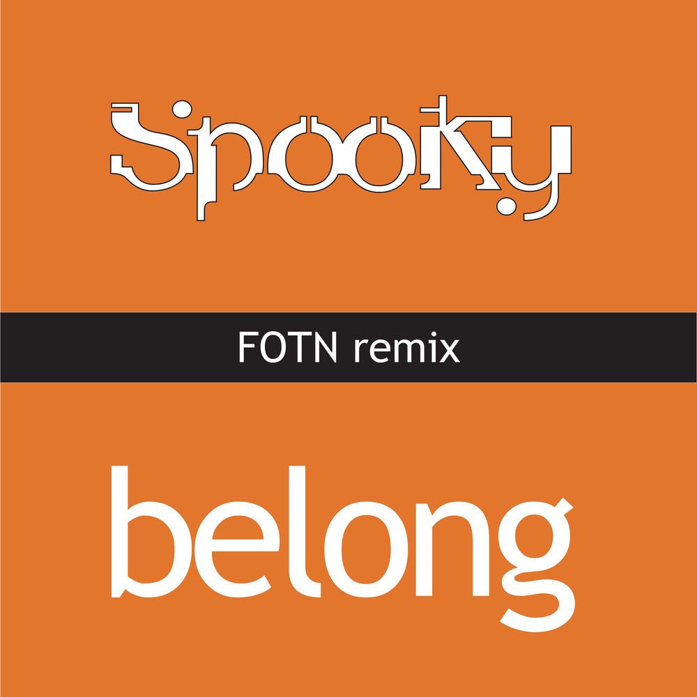 Spooky - Belong (FOTN Remix)