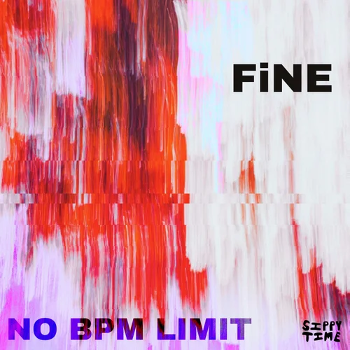 FiNE - No BPM Limit (Extended Mix)